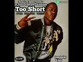 The Best Of Too Short Mix Str8 Out The Trunk