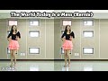 The World Today Is a Mess (Remix) Line Dance/ Beginner (초급 ) 라인댄스