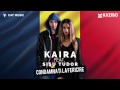KAIRA feat. SISU TUDOR - Condamnati la Fericire (by KAZIBO)
