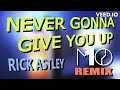 Rick Astley - Never Gonna Give You Up [M10 Remix]