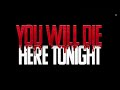 You Will Die Here Tonight - A Resident Evil House of the Dead Inspired Survival Horror Zombie Game