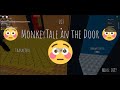 found a teamers in (V1.15) Monkey Sans an the Door😳🚪(WARNING LOUD)