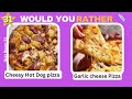 Would you rather || Food edition , Burger and pizza 🍔🍕 #wouldyourather #quizgames  #food