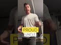 PROUD UNCLE