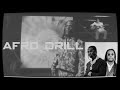 Afro-Drill Type Beat | 2022 New Instrumental [Prod. By Ernestoh]