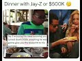 Dinner With Jay-Z or $500K