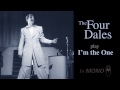 The Four Dales - I'm the One