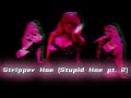 Nicki Minaj - Stripper Hoe (Stupid Hoe pt. 2) (MASHUP/REMIX)