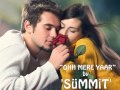 Ohh Mere Yaar (official audio) by 'SüMMiT'