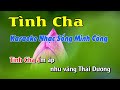 Tình Cha Karaoke Nhạc Sống Minh Công