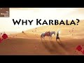 Why Karbala?