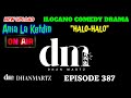 ILOCANO COMEDY DRAMA | HALO-HALO | ANIA LA KETDIN 387 | NEW UPLOAD