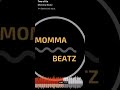 Two of Us-Momma Beatz