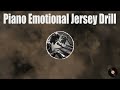 FREE | Piano Emotional Jersey Drill - 