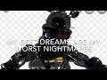 My Best Dreams Are My Worst Nightmares (Creepypasta #3)