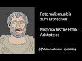 The Father of Paternalism - Nicomachean Ethics by Aristotle