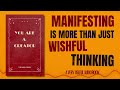 Not Knowing This Truth Prevents You from Manifesting