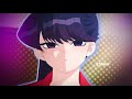 STARRY EYED — Komi edit