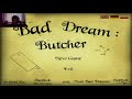 bad dreams butcher