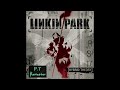 Linkin Park - Forgotten (P.T Remaster) (2024)