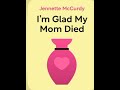 I'm glad my Mom died (memoir) written by Jennette McCurdy | Full Audiobook | Audiobookplanet