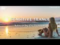 Sensitive Trance #06 - Mixed by Mayor_DJ (100% Vinyl - Trance & Progressive)