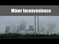 Minor Inconvenience