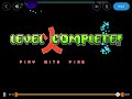 PLAY WITH FIRE 100% (Easy Demon)