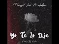 Yo Te Lo Dije - Fernyel (Prod By KM) #reggaeton