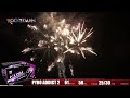 Pyro Addict 2 - Riakeo Fireworks