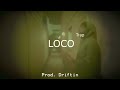 LOCO - Eladio Carrion Type Beat Instrumental Trap