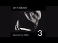 Ian K Shields: Quarantine Solos - 3