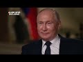 Exclusive: Full Interview With Russian President Vladimir Putin