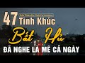 47 Tình Khúc Nhạc Xưa Hải Ngoại ĐẲNG CẤP MỌI THỜI ĐẠI ➤ Dòng Nhạc Tình Ca Để Đời - Thay Lời Muốn Nói