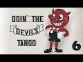Doin' The Devil's Tango Ep.6 - Are you undatable??