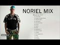 Noriel - Sus mejores canciones del  Noriel  2021 - Mix exitos 2021 ( Full Album complete )