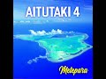 Metepara - AITUTAKI 4 #throw🔙 #682music🇨🇰