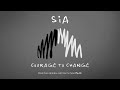 Sia - Courage To Change (from the motion picture Music)