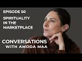 Episode 50: Spirituality in the Marketplace