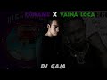 Cúrame X Una Vaina Loca - DJ GAJA Mashup