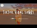 Tiktok viral 2024 🍦 Tiktok songs 2024 ~ Best tiktok songs