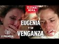 EUGENIA RECOBRA  LA CORDURA Y SE VENGA DE CRUZ + 3 HISTORIAS || #lapromesa #series #spoiler