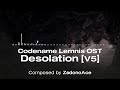 Codename Lemnis OST - Desolation [V5]