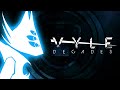 Vyle: Decades (OFFICIAL AUDIO)