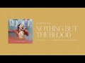 Charity Gayle - Nothing But The Blood (Official Audio)