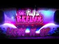 LIGHT IT UP- WII FUNKIN': REFLUX [OST]