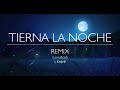 FEY - Tierna La Noche - REMIX