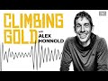 Cerro Torre - The Greatest Lie Ch.1: The Queen and the Pawns || Climbing Gold Podcast w/Alex Honnold