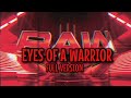 (WWE UNRELEASED) Eyes Of A Warrior (Monday Night Raw ) [RAW Secondary Theme] Full Version
