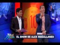 El divertido show de Alex Magallanes en Teledeportes